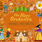 Story Orchestra: Hansel and Gretel