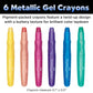 6ct Metallic Gel Crayons